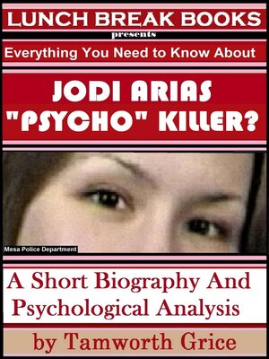 cover image of Jodi Arias, "Psycho" Killer?